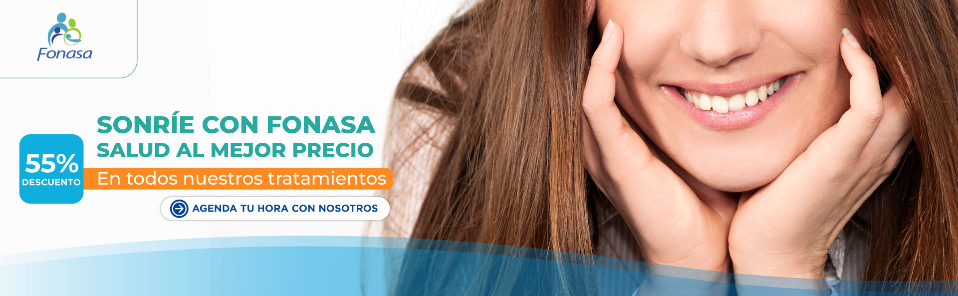 Sonríe con FONASA - Salud al mejor precio en todos nuestros tratamientos